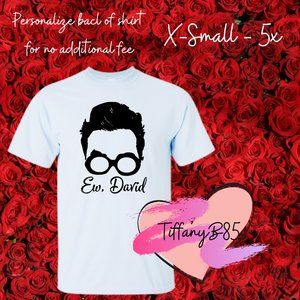 Ew David Schitts Creek Shirt NEW Apparel Rose